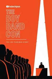 The Boy Band Con: The Lou Pearlman Story - Poster