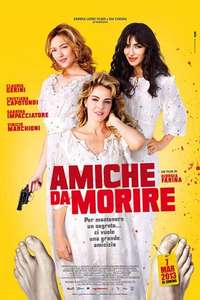 Amiche da morire - Poster