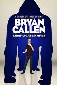 Bryan Callen: Complicated Apes - Poster