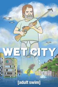 Wet City - Poster