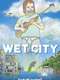 Wet City