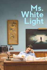 Ms. White Light - Poster
