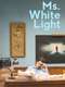 Ms. White Light