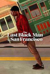 The Last Black Man in San Francisco
