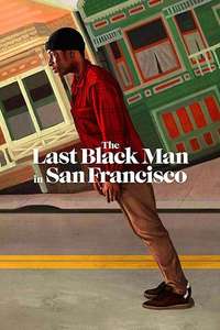 The Last Black Man in San Francisco - Poster