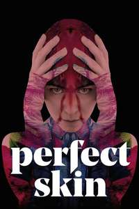 Perfect Skin - Poster