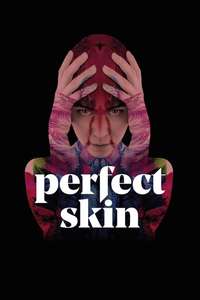 Perfect Skin - Poster