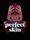 Perfect Skin
