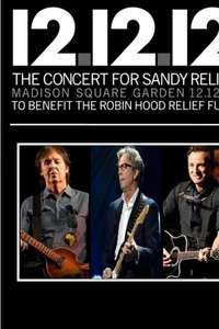 12-12-12 The Concert for Sandy Relief - Poster