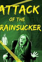 Attack of the Brainsucker