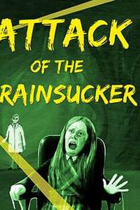 Attack of the Brainsucker - Poster