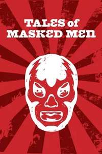 Tales of Masked Men - Poster