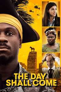 The Day Shall Come - Poster