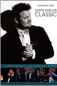 David Phelps: Classic - Poster