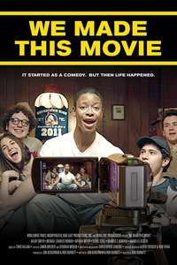 We Made This Movie - Poster