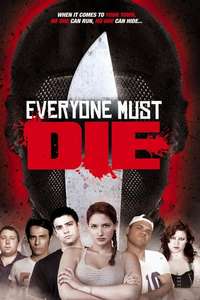 Everyone Must Die! - Poster