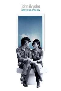 John & Yoko: Above Us Only Sky - Posters