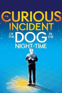 National Theatre Live: The Curious Incident of the Dog in the Night-Time - Poster