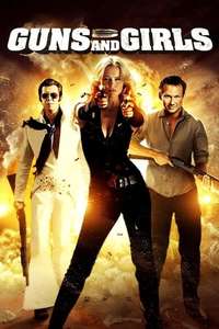 Guns  Girls and Gambling - Poster