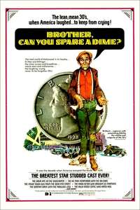 Brother  Can You Spare a Dime? - Poster