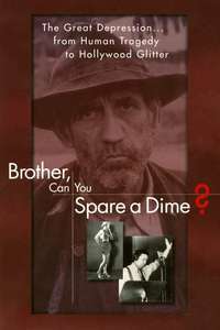 Brother  Can You Spare a Dime? - Poster