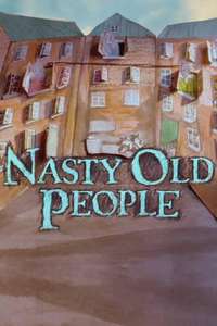 Nasty Old People - Poster