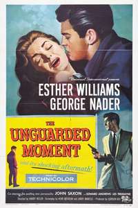 The Unguarded Moment - Posters
