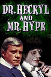 Dr. Heckyl and Mr. Hype - Posters