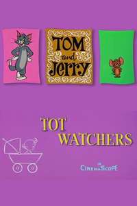 Tot Watchers - Posters