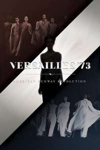Versailles '73: American Runway Revolution - Poster