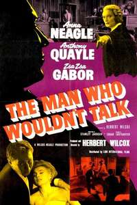 The Man Who Wouldn't Talk - Poster
