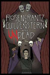 Rosencrantz and Guildenstern Are Undead - Poster