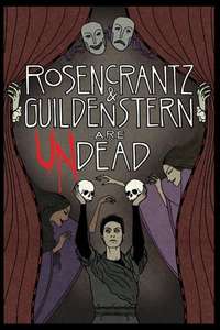 Rosencrantz and Guildenstern Are Undead - Poster