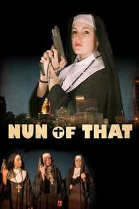 Nun of That - Poster