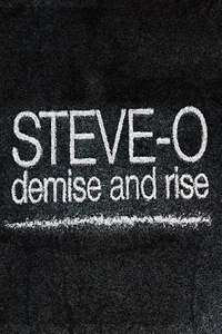 Steve-O: Demise and Rise - Poster