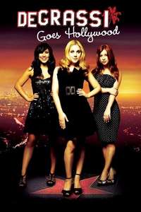 Degrassi Goes Hollywood - Poster