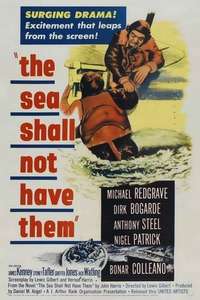 The Sea Shall Not Have Them - Posters