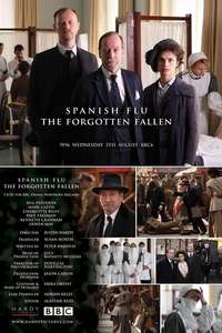 Spanish Flu: The Forgotten Fallen - Poster