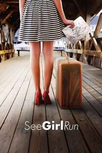 See Girl Run - Poster