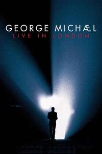 George Michael: Live in London - Poster