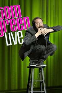 Tom Green: Live - Poster