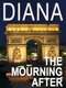 Princess Diana: The Mourning After