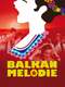 Balkan Melodie