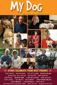 My Dog: An Unconditional Love Story - Poster