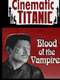 Cinematic Titanic: Blood of the Vampires