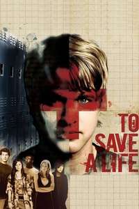 To Save A Life - Poster
