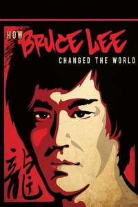 How Bruce Lee Changed the World - Poster