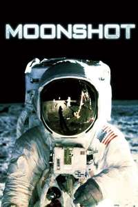 Moonshot  the Flight of Apollo 11 - Poster