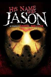 His Name Was Jason: 30 Years of Friday the 13th - Poster