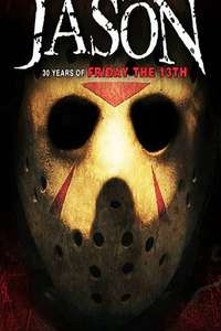His Name Was Jason: 30 Years of Friday the 13th - Poster